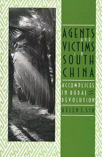 Agents and Victims in South China cover