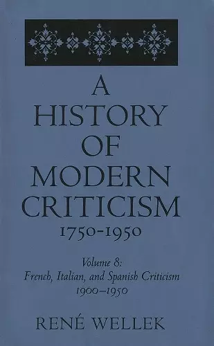 French, Italian, and Spanish Criticism, 1900-1950 cover