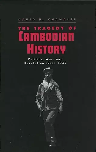 The Tragedy of Cambodian History cover