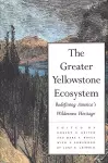 The Greater Yellowstone Ecosystem cover