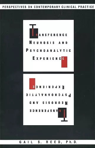 Transference Neurosis and Psychoanalytic Experience cover