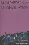 Remembrance and Reconciliation cover