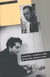 Arendt, Camus, and Modern Rebellion cover