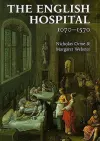 The English Hospital, 1070-1570 cover