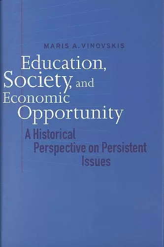 Education, Society, and Economic Opportunity cover