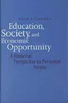 Education, Society, and Economic Opportunity cover