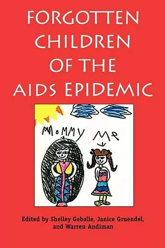 Forgotten Children of the AIDS Epidemic cover