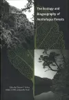 The Ecology and Biogeography of Nothofagus Forests cover