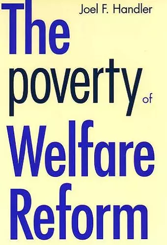 The Poverty of Welfare Reform cover