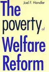 The Poverty of Welfare Reform cover