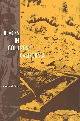 Blacks in Gold Rush California cover