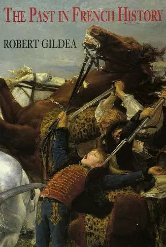 The Past in French History cover