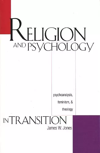 Religion and Psychology in Transition cover