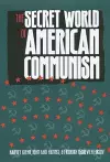The Secret World of American Communism cover