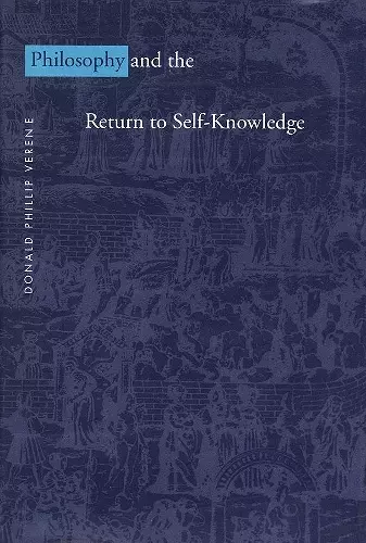 Philosophy and the Return to Self-Knowledge cover