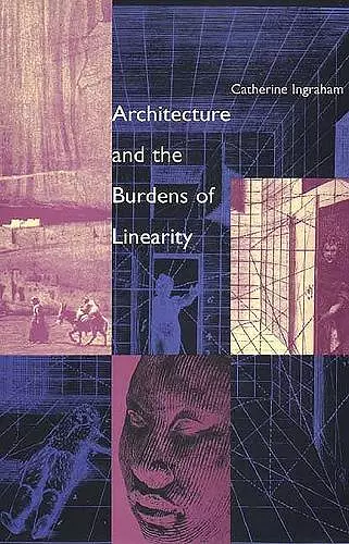 Architecture and the Burdens of Linearity cover