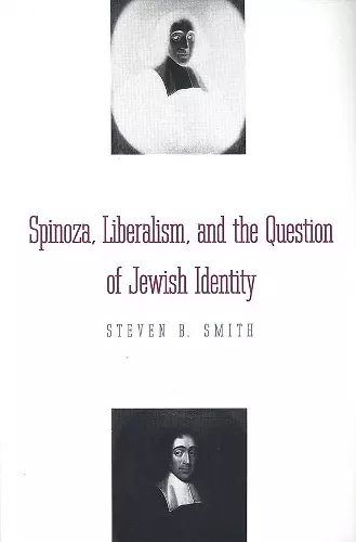 Spinoza, Liberalism, and the Question of Jewish Identity cover