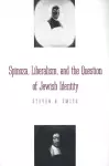 Spinoza, Liberalism, and the Question of Jewish Identity cover