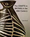 The Crafts in Britain in the Twentieth Century cover