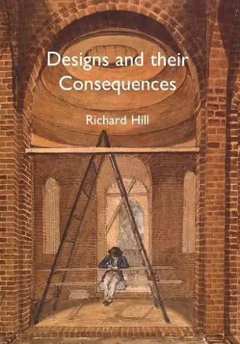 Designs and their Consequences cover