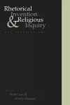 Rhetorical Invention and Religious Inquiry cover