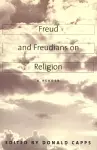 Freud and Freudians on Religion cover