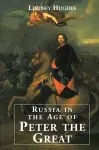 Russia in the Age of Peter the Great cover