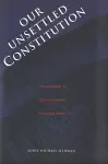 Our Unsettled Constitution cover