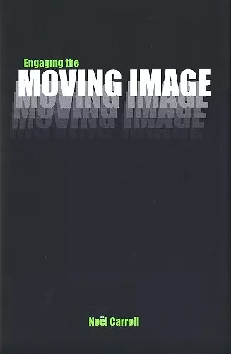 Engaging the Moving Image cover