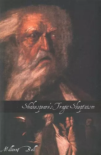 Shakespeare’s Tragic Skepticism cover