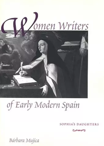 Women Writers of Early Modern Spain cover