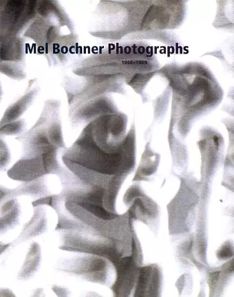 Mel Bochner Photographs, 1966-1969 cover