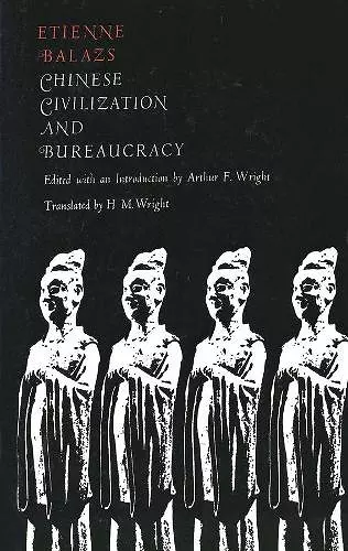 Chinese Civilization and Bureaucracy cover