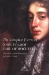 The Complete Poems of John Wilmot, Earl of Rochester cover