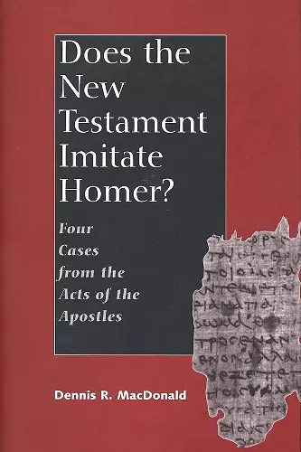 Does the New Testament Imitate Homer? cover