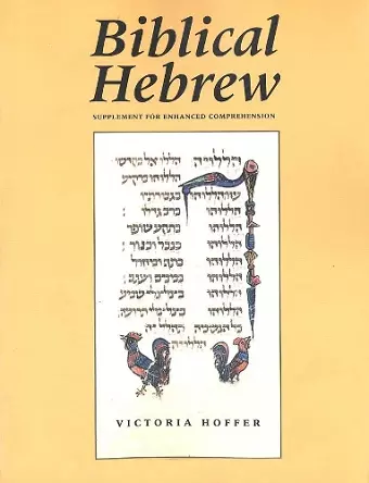 Biblical Hebrew, Second Ed. (Supplement for Advanced Comprehension) cover