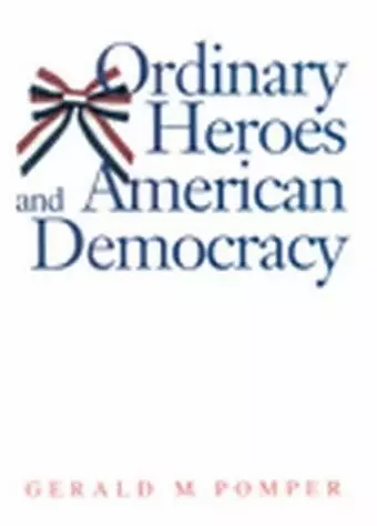 Ordinary Heroes and American Democracy cover