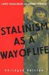 Stalinism as a Way of Life cover