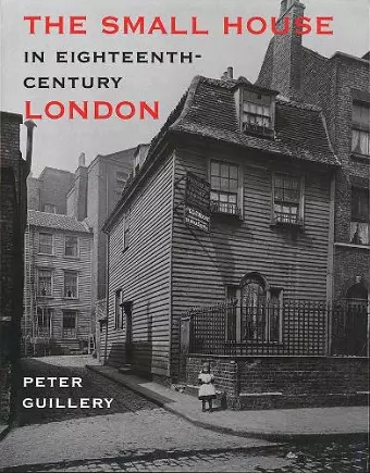 The Small House in Eighteenth-Century London cover
