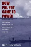 How Pol Pot Came to Power cover