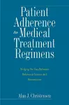 Patient Adherence to Medical Treatment Regimens cover