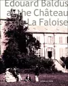 Edouard Baldus at the Château de La Faloise cover