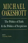 The Politics of Faith and the Politics of Scepticism cover