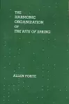 The Harmonic Organization of The Rite of Spring cover