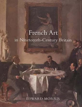 French Art in Nineteenth-Century Britain cover