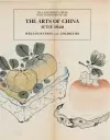 The Arts of China, 1600-1900 cover