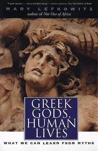 Greek Gods, Human Lives cover