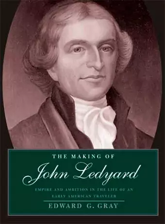 The Making of John Ledyard cover