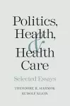 Politics, Health, and Health Care cover