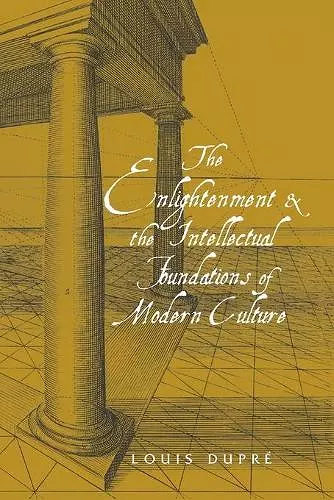 The Enlightenment and the Intellectual Foundations of Modern Culture cover